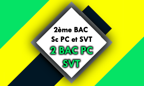 2BAC PC & SVT